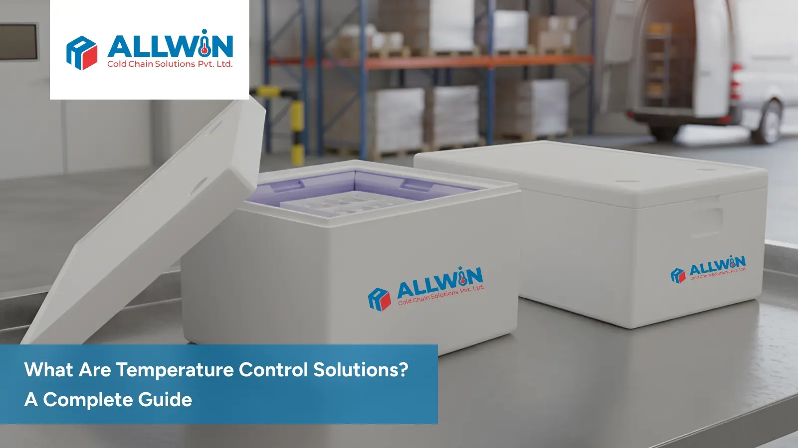 What Are Temperature Control Solutions A Complete Guide